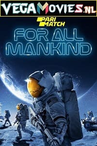  For All Mankind Season 2 Dual Audio [Hindi (Fan Dubbed) & English] WEB Series 720p [700MB] WEB-DL