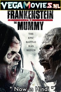  Frankenstein vs. the Mummy (2015) Dual Audio {Hindi-English} 480p [400MB] | 720p [1GB]