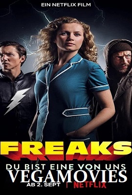 Download Freaks: Youre One of Us (2020) NF Full Movie In English