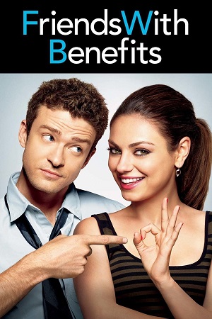  [18-] Friends with Benefits (2011) BluRay Dual Audio {Hindi-English} 480p [450MB] | 720p [1.2GB] | 1080p [2.2GB]