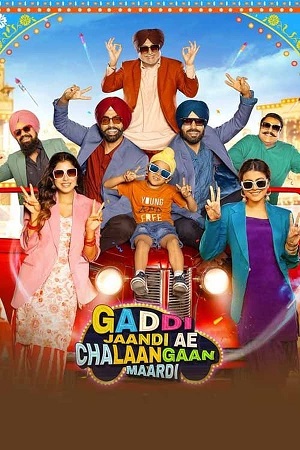 Download Gaddi Jaandi Ae Chalaangaan Maardi (2023) Punjabi WEB-DL Full Movie