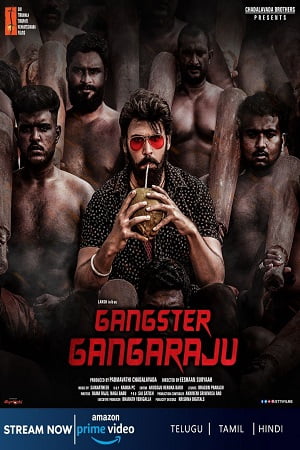 Download Gangster Gangaraju (2022) WEB-DL ORG. Multi Audio Full Movie