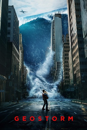 Download Geostorm (2017) Dual Audio (Hindi-English) BluRay