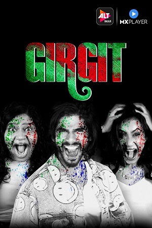 Download Girgit (2021) Season 1 Hindi Complete MX Original WEB Series HDRip