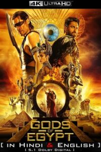 Download Gods of Egypt (2016) BluRay Dual Audio (Hindi + English) 4K SDR