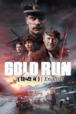 Download Gold Run – Gulltransporten (2022) WEB-DL MulTi Audio (Hindi-Norwegian-English)