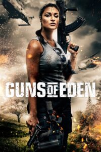 Download Guns of Eden (2022) BluRay (English With Subtitles) Full Movie