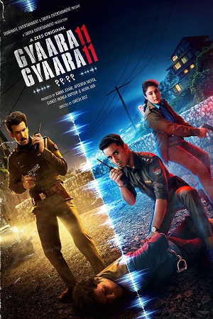 Download Gyaarah Gyaarah (2024) Season 1 Complete Hindi WEB Series WEB-DL – ZEE5 Originals