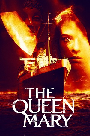 Download  Haunting of the Queen Mary (2023) WEB-DL ORG. Dual Audio [Hindi – English] Full Movie 480p [450MB] | 720p [1.2GB] | 1080p [2.5GB]