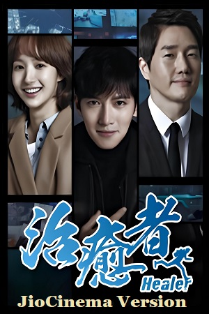 Download Healer – JioCinema Version (Season 1) Hindi Dubbed (ORG) Complete All Episodes WEB-DL