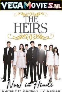 Download Heirs (2013) Season 1 Hindi Dubbed Complete Series HDRip