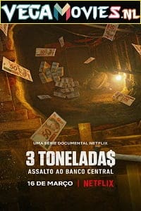 Download Netflix Heist: The Great Robbery Of Brazils Central Bank (2022) Season 1 English WEB Series WEB-DL