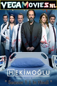 Download Hekimoglu (2019) Season 1 Hindi Dubbed Turkish Tv Series HDRip