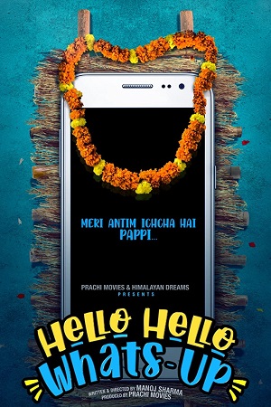 Download  Hello Hello Whats-Up (2023) Hindi Full Movie WEB-DL 480p [300MB] | 720p [1GB] | 1080p [3GB]