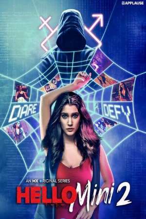  [18-] Hello Mini (2021) Season 2 Hindi Complete MX Original WEB Series 480p | 720p HDRip