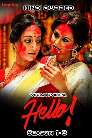 Download Hello! (Season 1 – 3) Hindi HoiChoi Complete Web Series WEB-DL