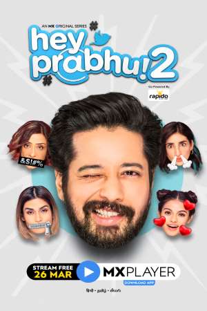 Download Hey Prabhu (2021) Season 2 Hindi Complete MX Original WEB Series HDRip