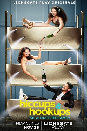 Download Hiccups and Hookups (2021) Season 1 Hindi Complete Lionsgate Play WEB Series WEB-L