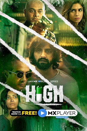 Download  [18-] High (2020) Season 1 Hindi Complete MX Player WEB Series 480p | 720p WEB-DL