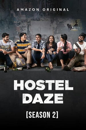 Download  Hostel Daze (2021) Season 2 Hindi Complete [Amazon Prime] WEB Series 480p | 720p | 1080p WEB-DL