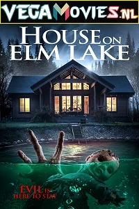 Download House on Elm Lake (2017) Dual Audio (Hindi-English)