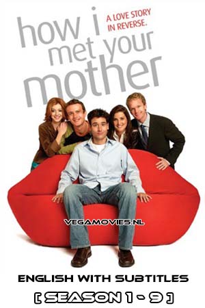 Download  How I Met Your Mother (Season 1 – 9) {English With Subtitles} Complete WEB Series 720p WEB-DL