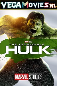 Download The Incredible Hulk (2008) Dual Audio (Hindi-English)