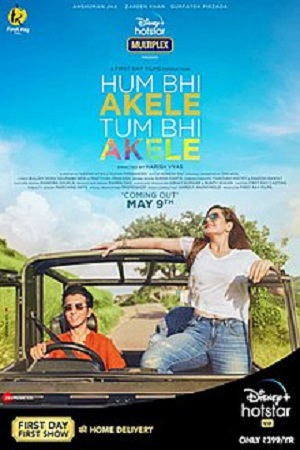 Download Hum Bhi Akele Tum Bhi Akele (2021) Hindi Full Movie