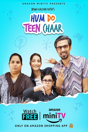 Download Hum Do Teen Chaar (2023) S01 Complete Hindi AMZN MiniTV Series