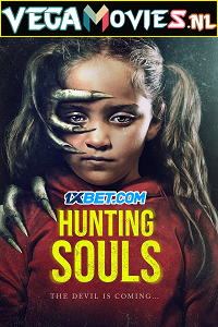 Download Hunting Souls (2022) Hindi Full Movie WEB-DL