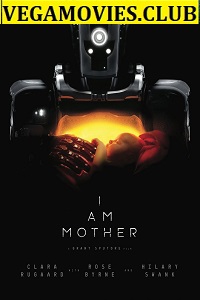  I Am Mother (2019) HDRip English Full Movie 480p [400MB] | 720p [900MB]