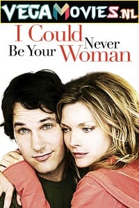 Download I Could Never Be Your Woman (2007) Dual Audio (Hindi-English)