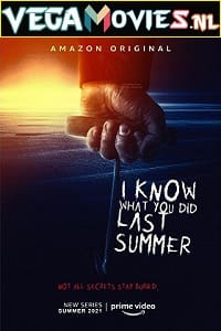 Download I Know What You Did Last Summer (2021) Season 1 Dual Audio (Hindi-English) Amazon Prime WEB Series WEB-DL HD