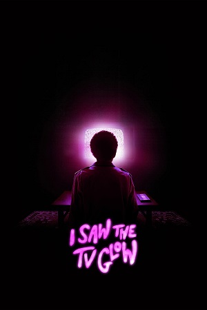 Download I Saw The Tv Glow (2024) (English with Subtitles) Full Movie WEB-DL