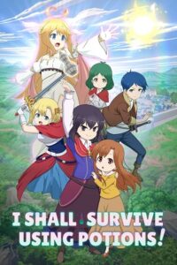 Download  I Shall Survive Using Potions! – Season 1 (2023) Multi-Audio {Hindi-Japanese-English} Anime Series 1080p | 720p WEB-DL