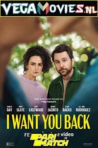  I Want You Back (2022) Hindi [Voice Over] Full Movie WeB-DL 720p [1GB]