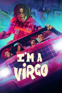 Download Im a Virgo – Amazon Original (2023) Season 1 Complete Dual Audio (Hindi-English) WEB-DL