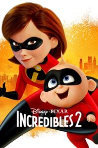 Download  Incredibles 2 (2018) BluRay Dual Audio {Hindi-English} 480p [400MB] | 720p [1GB] | 1080p [3GB]