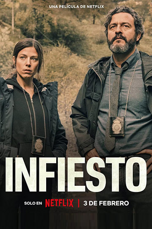 Download  Infiesto – Netflix Original (2023) Dual Audio {Hindi-English} 480p [350MB] | 720p [950MB] | 1080p [2.2GB]