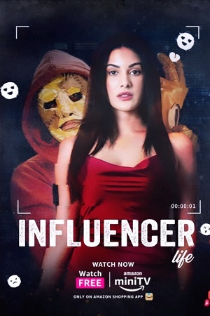  Influencer Life (2023) Hindi AMZN MiniTV Short Movie WEB-DL 480p [120MB] | 720p [180MB] | 1080p [450MB]