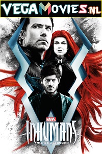 Download Inhumans (Season 1) (English With Subtitles) Complete TV Series WEB-DL