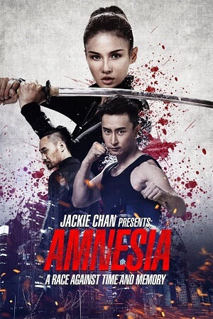 Download Jackie Chan Presents Amnesia – Who Am I (2015) WEB-DL Dual Audio (Hindi-Chinese)