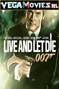 Download  James Bond Part 8: Live and Let Die (1973) Dual Audio [Hindi-English] 480p [300MB] | 720p [1GB] | 1080p [3GB] | 2160p [16GB]