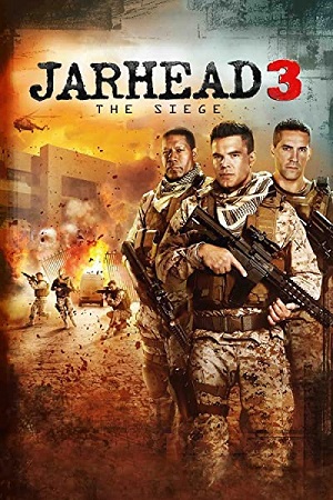 Download  Jarhead 3: The Siege (2016) BluRay Dual Audio {Hindi-English} 480p [350MB] | 720p [900MB] | 1080p [1.7GB]