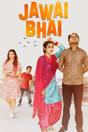 Download Jawai Bhai (2023) Punjabi Full Movie HDRip