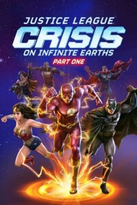 Download  Justice League: Crisis on Infinite Earths Part One (2024) WEB-DL {English With Subtitles} Full Movie 480p [300MB] | 720p [750MB] | 1080p [1.8GB]