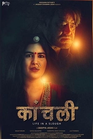 Download Kaanchli Life in a Slough (2020) Hindi Full Movie