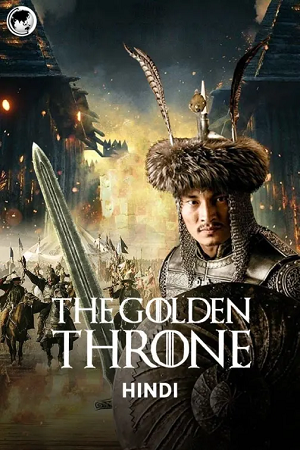 Download Kazakh Khanate: The Golden Throne (2019) Dual Audio (Hindi-Turkish)