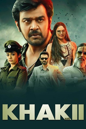 Download Khakii (2023) UNCUT (Hindi ORG. + Dubbed) Full Movie