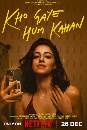 Download Kho Gaye Hum Kahan (2023 – Netflix Original) WEB-DL Hindi Full Movie